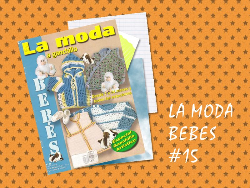 Журнал по вязанию для малышей крючком  - LaModa Bebes 15